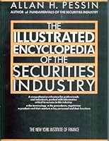 The Illustrated Encyclopedia of the Securities Industry 0134503066 Book Cover