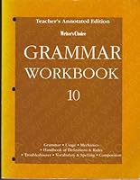 Writer's Choice Grammar Workbook 10, Teacher's Annotated Edition 0026351552 Book Cover