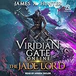 Cover of Viridian Gate Online: The Jade Lord