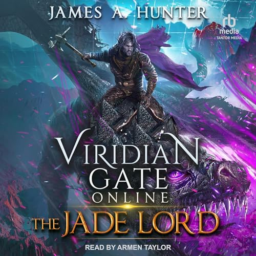 Viridian Gate Online: The Jade Lord by James A. Hunter episode artwork