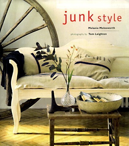 Junk Style by Melanie Molesworth (1998-04-06): unknown