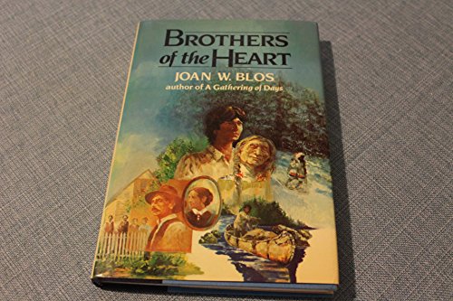 Brothers of the Heart: A Story of the Old North... 0684184524 Book Cover