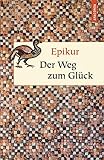  Der Weg zum Glück (Geschenkbuch Weisheit, Band 10)