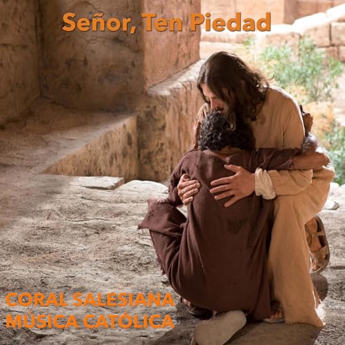 Señor, Ten Piedad