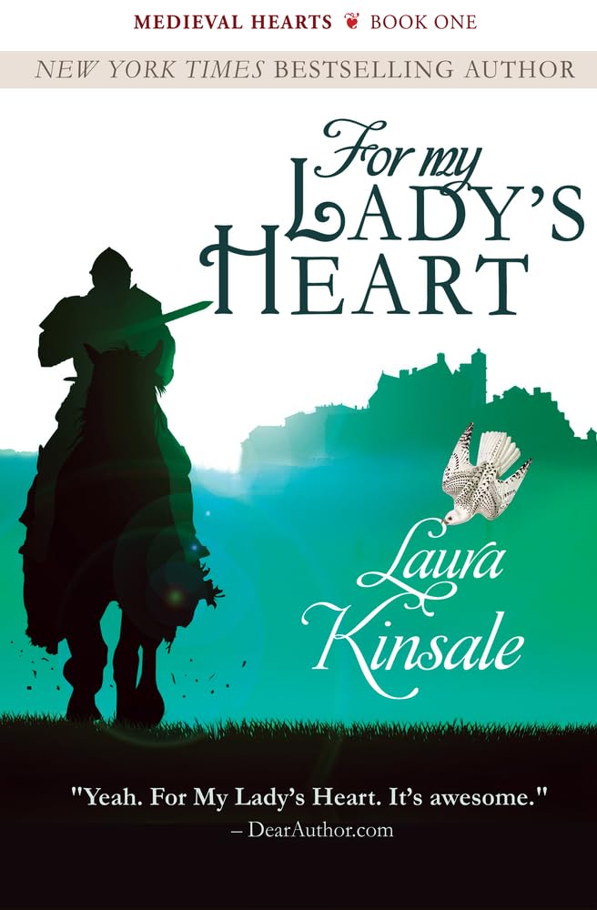 For My Lady's Heart: 1 (The Medieval Hearts Series)