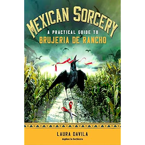 Mexican Sorcery: A Practical Guide to Brujeria de Rancho Cover