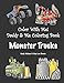 Color With Me! Daddy & Me Coloring Book: Monster Trucks