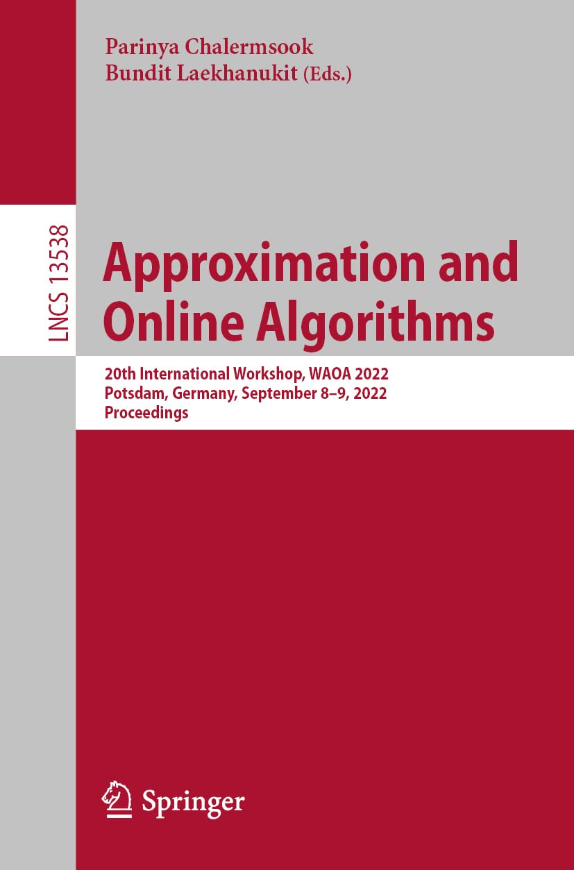 Approximation and Online Algorithms - 9783031183669