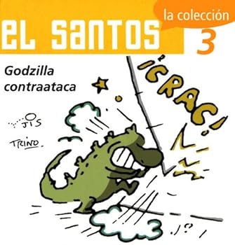 El Santos, 3. Godzilla Contraataca - Book #3 of the El Santos