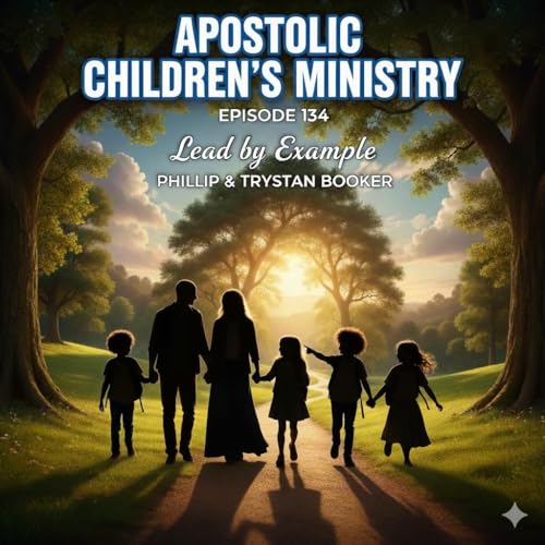 Podcast #134 | November 20, 2025 | Lead By Example