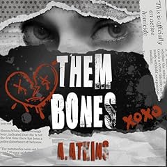 Them Bones Audiolibro Por A. Atkins arte de portada