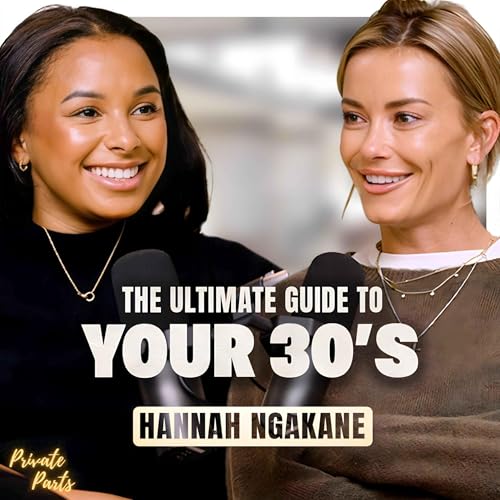 Hannah Ngakane: Cancer, Career & Reinventing Her 30s! | Part 2
