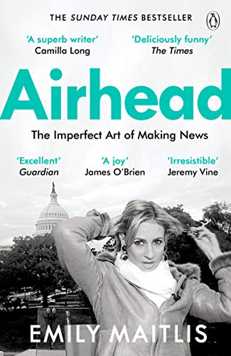 Portada de Airhead: The Imperfect Art of Making News
