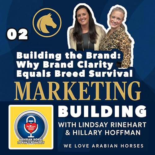 Hillary Hoffman & Lindsay Rinehart &bull; Building the Brand &bull; Why Brand Clarity Equals Breed Survival