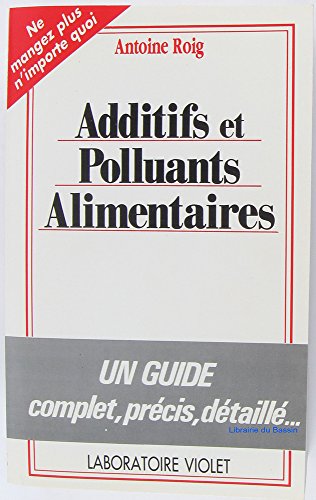 Télécharger Guide des additifs et polluants alimentaires Gratuit
