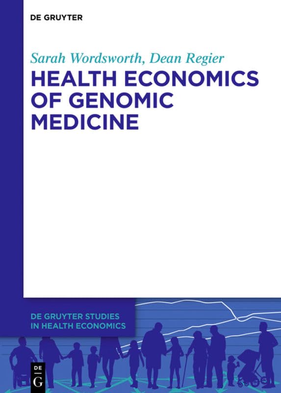 Health Economics of Genomic Medicine