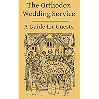 The Orthodox Wedding Service
