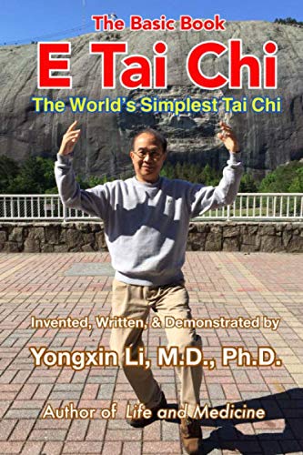 E Tai Chi (The Basic Book-Color Version): The World's Simplest Tai Chi