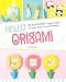 Produktbild Hello Origami: 30 Fun and Easy Origami Designs for Secret Notes and Special Messages: 30 Fun & Easy Origami Designs for Secret Notes & Special Messages