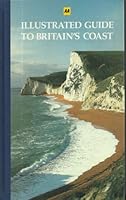 Illustrated Guide to Britain's Coast B000MGRJQU Book Cover