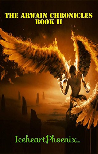 The Arwain Chronicles: Book II