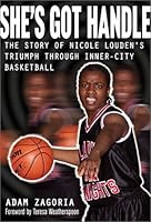 She'S Got Handle Nicole Louden'S Triumph In Basket 0740718940 Book Cover