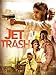Jet Trash