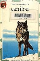 Canilou. collection castor poche n° 68 2081617765 Book Cover