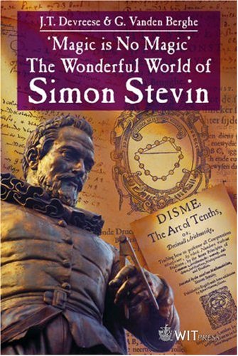 Buy "Magic is No Magic": the Wonderful World of Simon Stevin — BookShops.in