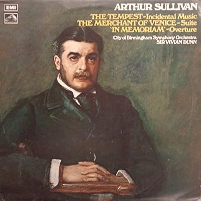 The Tempest - Incidental Music/The Merchant Of Venice - Suite/'In Memoriam' - Overture