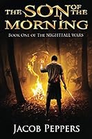 The Son of the Morning 198081077X Book Cover