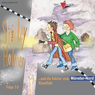 Shirley Holmes und die Geister vom Rieselfeld cover art