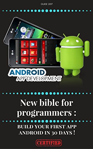 Télécharger New bible for programmers : build your first app android in 30 days (English Edition) PDF Ebook En Ligne
