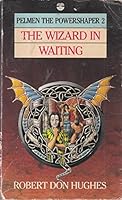 The Wizard in Waiting 0345285743 Book Cover