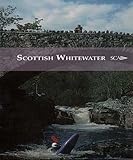 Scottish White Water : The Sca Guidebook