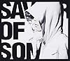 SAVIOR OF SONG