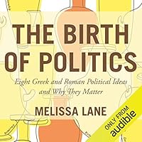 Algopix Similar Product 14 - The Birth of Politics Eight Greek and