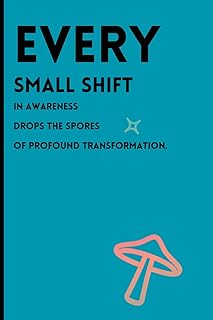 Microdosing journal: Prompted for mushrooms