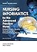 Nursing Informatics for the Advanced Practice Nurse, Second Edition: Patient Safety, Quality, Outcomes, and Interprofessionalism