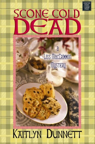 Scone Cold Dead (Center Point Premier Mystery)