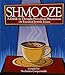 Shmooze - A Guide to Thought-Provoking Discussions on Essential Jewish Issues