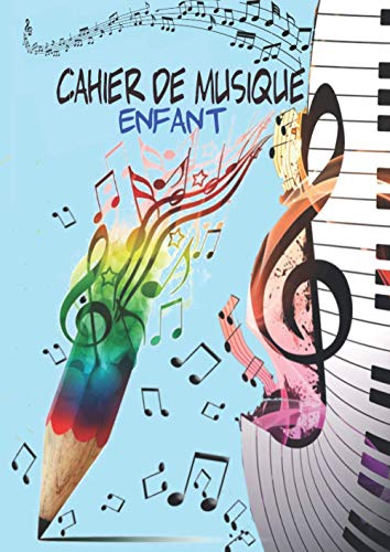Cahier de musique enfant: Cahier de partitions pour enfants avec papier manuscrit, 6 grosses portées par page ; Cahier de musique et chant grand ... a remplir, carnet de composition musicale