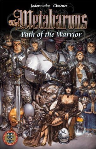 The Metabarons: Path of the Warrior