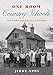 One-Room Country Schools: History and Recollections