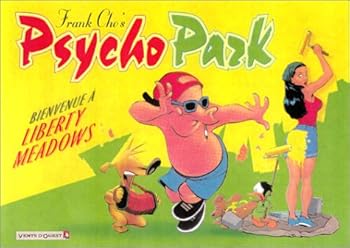 Psychopark, tome 1 : Bienvenue à Liberty Meadows