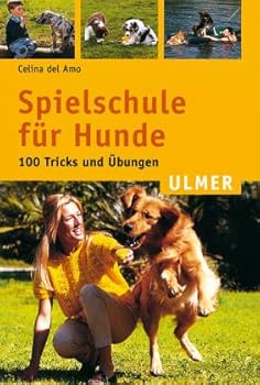 Paperback Spielschule für Hunde. 100 Tricks und Übungen Book