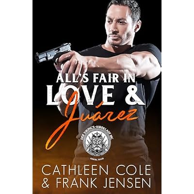All's Fair In Love & Ju&aacute;rez