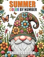 Summer Gnomes Color By Number Coloring Book: Cute Summer Season Gnomes Coloring Book For Adults, Seniors & Kids B0D11HLLZR Book Cover