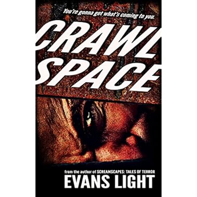 Crawlspace: A Selection from Screamscapes