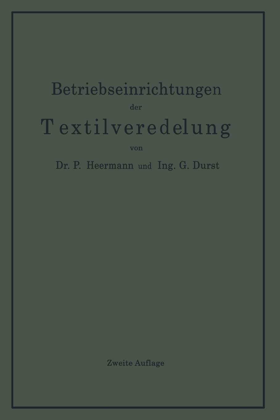 Betriebseinrichtungen der Textilveredelung